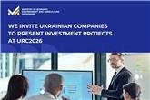 We invite Ukrainian companies to present investment projects at URC2026